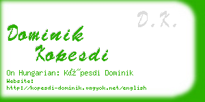 dominik kopesdi business card